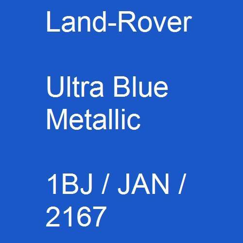 Land-Rover, Ultra Blue Metallic, 1BJ / JAN / 2167.